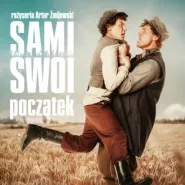 Kultura Dostępna: Sami swoi. Początek