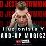 Iluzjonista Y: "To jest ustawione!"