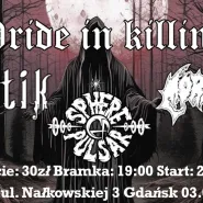 Pride in Killing Tour: Hektik | Morlord | Sphere of Pulsar
