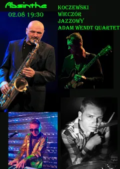 Koczewski Wieczór Jazzowy - Adam Wendt Quartet