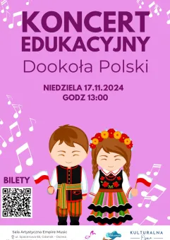 Koncert edukacyjny - Dookoła Polski w Empire Music