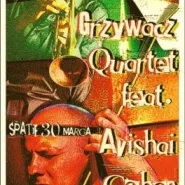 Maciek Grzywacz Quartet feat. Avishai Cohen