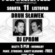 Druh Sławek / Eprom w Mechanicznej Subbocie