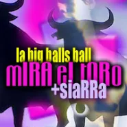 La Big Balls Ball - mIRA EL tOro