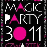 'Magic Party' / Andrzejki 2006