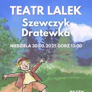 Teatr lalek - Szewczyk Dratewka