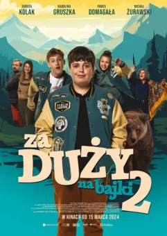 Za duży na bajki 2 | Kultura Dostępna