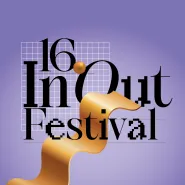 16. In Out Festival