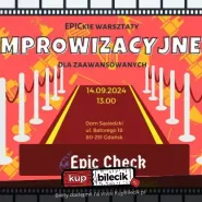 EPICkie Warsztaty Improwizacyjne: Grupa Zaawansowana