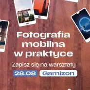 Warsztat z fotografii mobilnej 