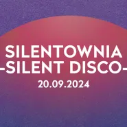 Silentownia | Silent Disco