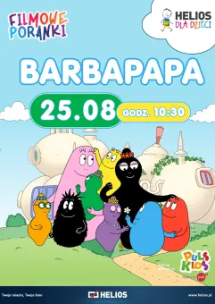 Filmowe Poranki: Barbapapa, cz. 3