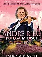 André Rieu. Potęga Miłości