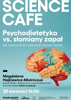 Science Cafe. Psychodietetyka vs. słomiany zapał