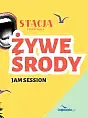 Żywe Środy | jam session