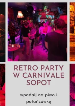 Retro party w Carnivale Sopot