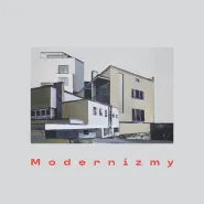 Wystawa Marii Kiesner "Modernizmy"