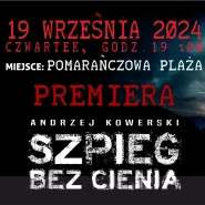 Andrzej Kowerski | szpieg bez cienia