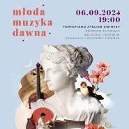 Koncert laureata open call młoda Muzyka Dawna 2024