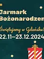 Jarmark Bożonarodzeniowy 2024