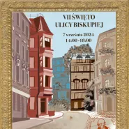 VII Święto Ulicy Biskupiej