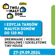 I edycja Targów Małych Domów - Twój Mały Dom do 120 m2