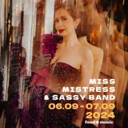 Miss Mistress & Sassy Band