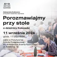 Porozmawiajmy przy stole o dzielnicy Kokoszki