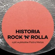 Historia Rocknrolla | Piotr Metz