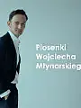 Róbmy swoje! Piosenki Wojciecha Młynarskiego