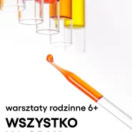 Warsztaty rodzinne. Wszystko na opak w Centrum Nauki Experyment