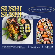 Sushi - warsztaty kulinarne