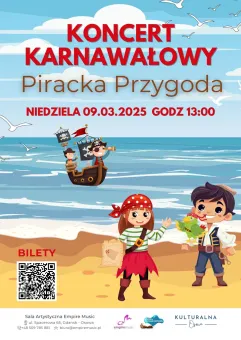 Koncert karnawałowy dla dzieci - Piracka Przygoda