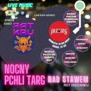 Nocny Pchli Targ nad Stawem / rat kru / Jazxing (DJ-Set)