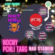 Nocny Pchli Targ nad Stawem / rat kru / Jazxing (DJ-Set)