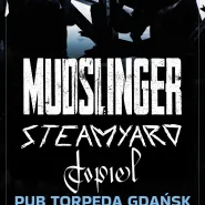 Koncert: Mudslinger | Steamyard | Topiel