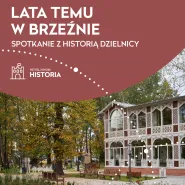 Lata temu w Brzeźnie - Medycyna w kurorcie