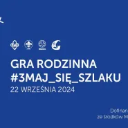 Rodzinna gra miejska #3maj_się_szlaku