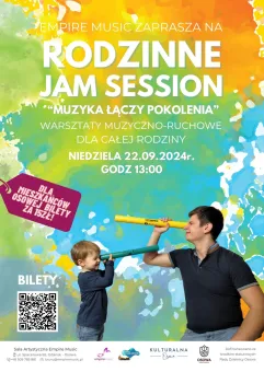 Rodzinne Jam Session  - Muzyka łączy pokolenia!