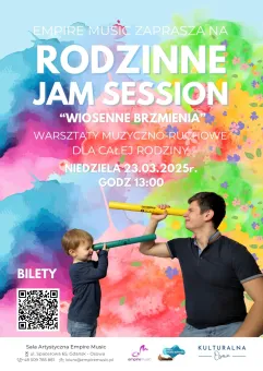 Rodzinne Jam Session - Wiosenne brzmienia!