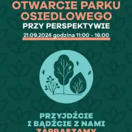 Uroczyste otwarcie parku przy Perspektywie