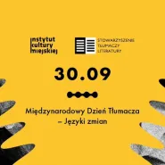 Międzynarodowy Dzień Tłumacza - Języki zmian