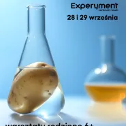 Warsztaty rodzinne. Ziemniaczane laboratorium