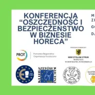 Konferencja Oszczędność i Bezpieczeństwo w Biznesie