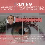 Trening oczu i widzenia z Mikołajem Markiewiczem