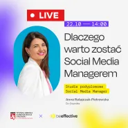 Dlaczego warto zostać Social Media Managerem? Spotkanie on-line