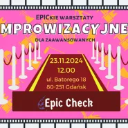 EPICkie Warsztaty Improwizacyjne - Grupa Zaawansowana