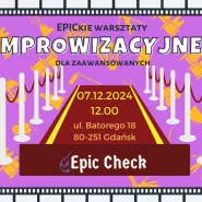EPICkie Warsztaty Improwizacyjne - Grupa Zaawansowana