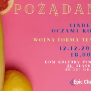 Tinder oczami Kobiety - Seria Pożądanie #10