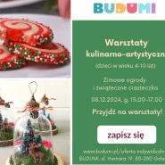 Warsztaty kulinarno-artystyczne (4-10 lat) - Zimowe ogrody  i świąteczne ciasteczka